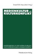 Medienkultur Kulturkonflikt