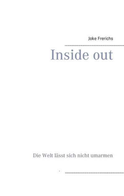 Inside out