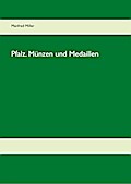 Pfalz. Münzen und Medaillen