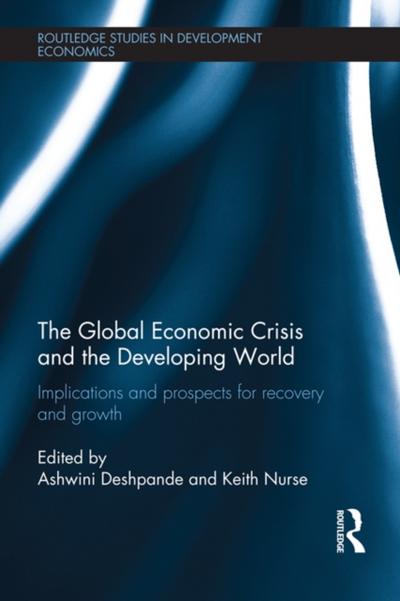 The Global Economic Crisis and the Developing World