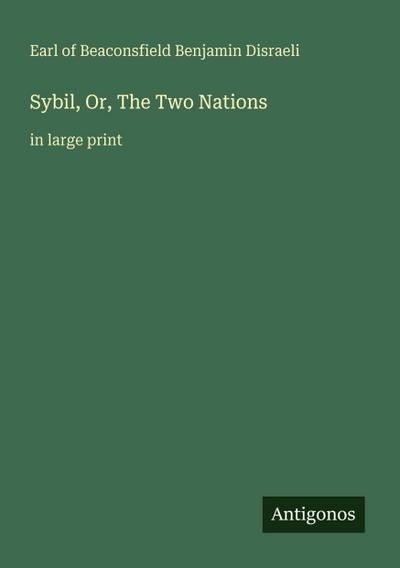 Sybil, Or, The Two Nations