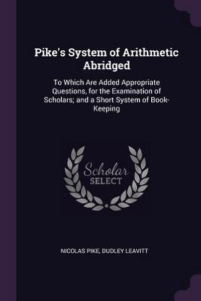 Pike’s System of Arithmetic Abridged