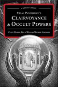 Swami Panchadasi’s Clairvoyance & Occult