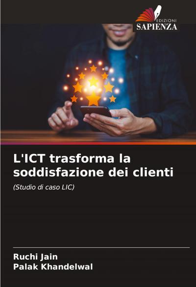 L’ICT trasforma la soddisfazione dei clienti