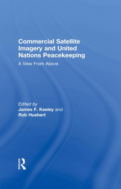 Commercial Satellite Imagery and United Nations Peacekeeping