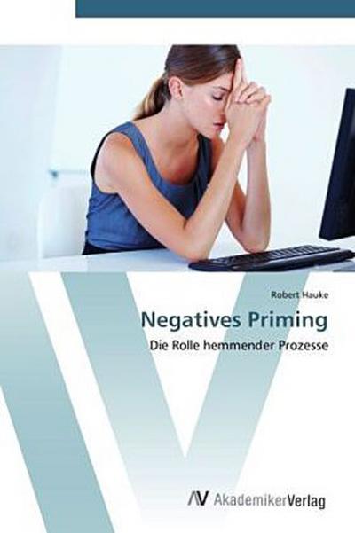 Negatives Priming