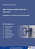 Mein Patient macht nicht mit - was nun?