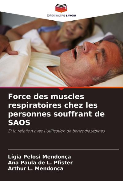 Force des muscles respiratoires chez les personnes souffrant de SAOS