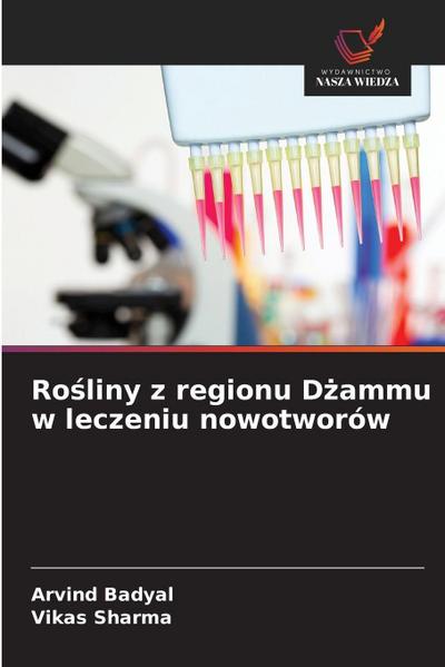 Ro¿liny z regionu D¿ammu w leczeniu nowotworów