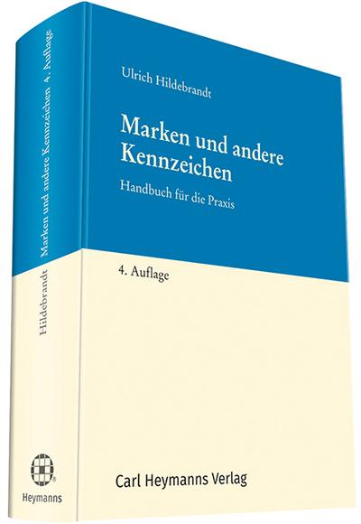 Marken und andere Kennzeichen: Handbuch für die Praxis