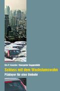 Schluss mit dem Wachstumswahn