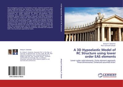 A 3D Hypoelastic Model of RC Structure using lower order EAS elements