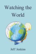Watching the World