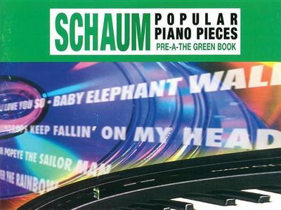John W. Schaum Popular Piano Pieces