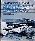 Der deutsche Luftverkehr 1926 - 1945