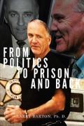 From Politics to Prison and Back