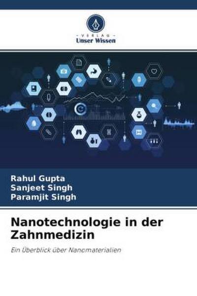Nanotechnologie in der Zahnmedizin