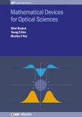 Mathematical Devices for Optical Sciences