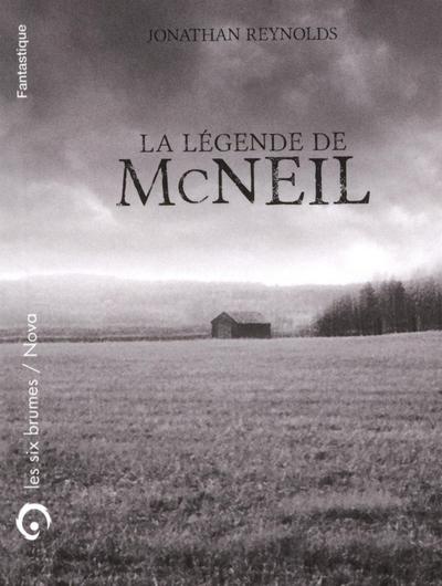 La legende de McNeil  N.E.