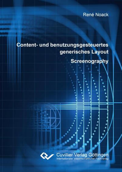 Content- und benutzungsgesteuertes generisches Layout - Screenography