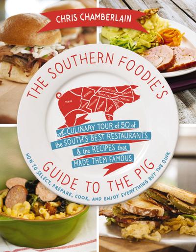 The Southern Foodie’s Guide to the Pig