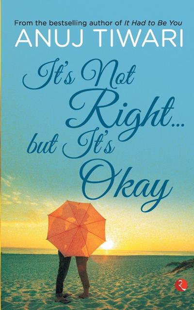 It’s Not Right... But it’s Okay