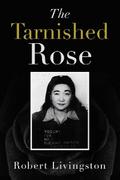 The Tarnished Rose
