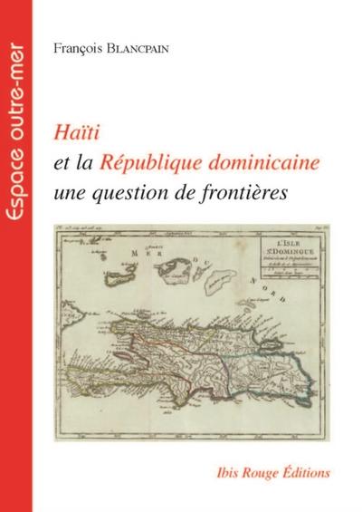 Haïti et la République dominicaine