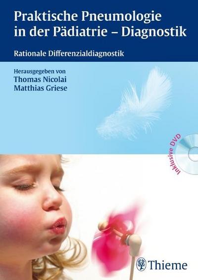 Praktische Pneumologie in der Pädiatrie - Diagnostik: Rationale Differenzialdiagnostik