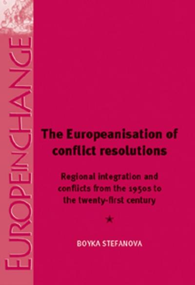 The Europeanisation of Conflict Resolutions