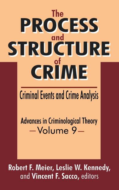 The Process and Structure of Crime