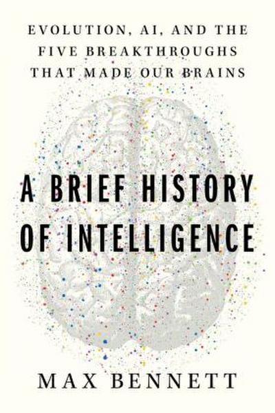 A Brief History of Brains