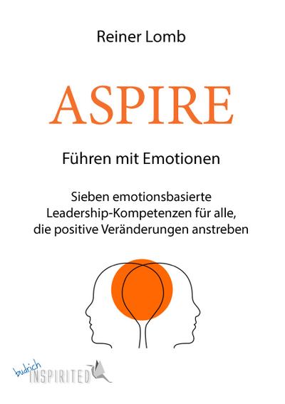 ASPIRE: Führen mit Emotionen