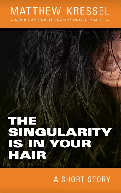 The Singularity is in Your Hair