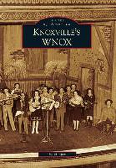 Knoxville’s WNOX