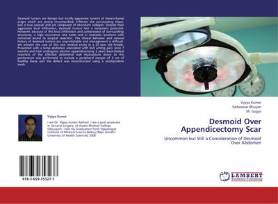 Desmoid Over Appendicectomy Scar
