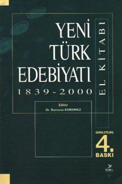 Yeni Türk Edebiyati 1839 - 2000 El Kitabi
