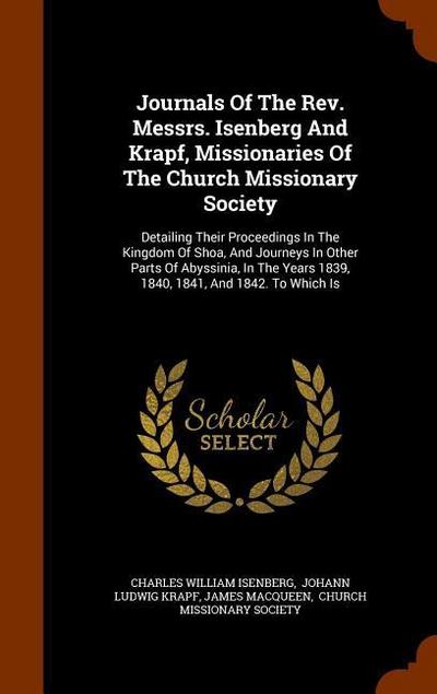 Journals Of The Rev. Messrs. Isenberg And Krapf, Missionaries Of The Church Missionary Society