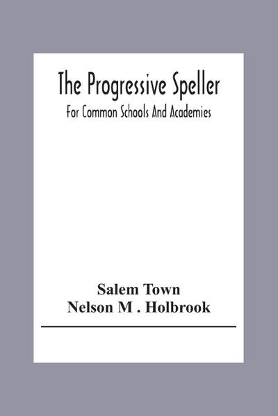The Progressive Speller