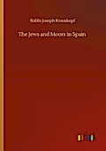 The Jews and Moors in Spain
