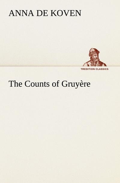 The Counts of Gruyère