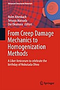 From Creep Damage Mechanics to Homogenization Methods