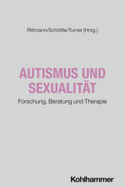 Autismus und Sexualität