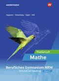 Natürlich Mathe - Ausgabe für Berufliche Gymnasien Wirtschaft und Verwaltung Nordrhein-Westfalen
