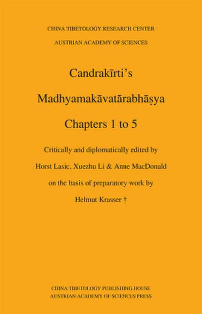 Candrakirti’s Madhyamakavatarabhasya