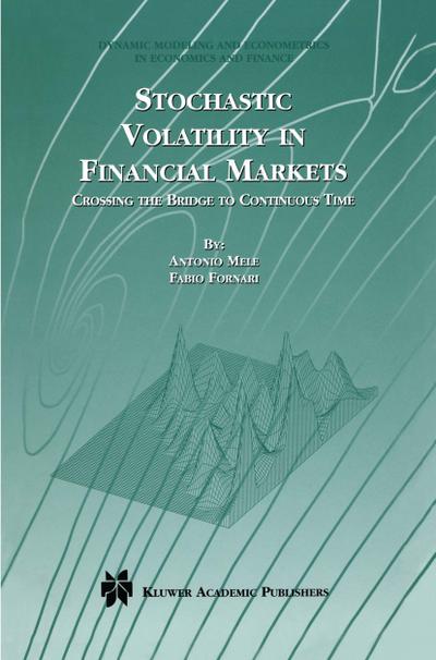 Stochastic Volatility in Financial Markets