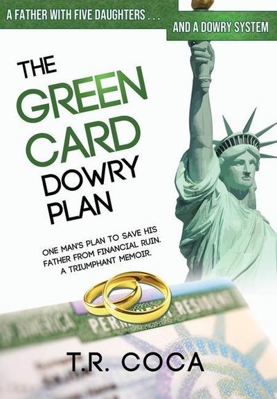The Green Card Dowry Plan