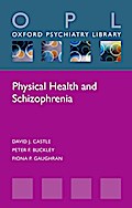 Physical Health and Schizophrenia