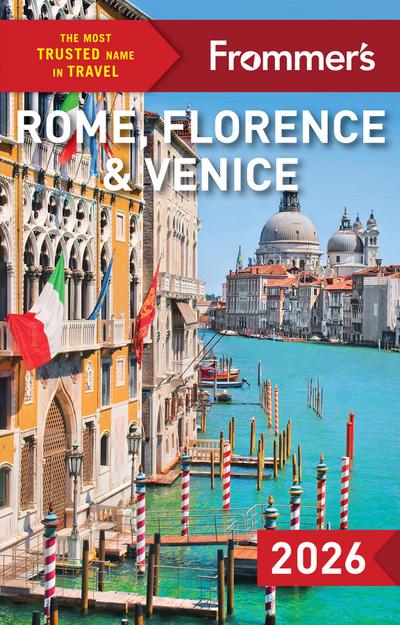 Frommer’s Rome, Florence, and Venice 2026