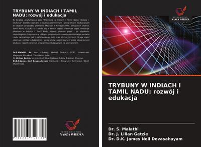 TRYBUNY W INDIACH I TAMIL NADU: rozwój i edukacja